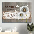 Dandelion White Butterflies Canvas Be Still And Know That I Am God Canvas Wall Art - Christian Wall Decor