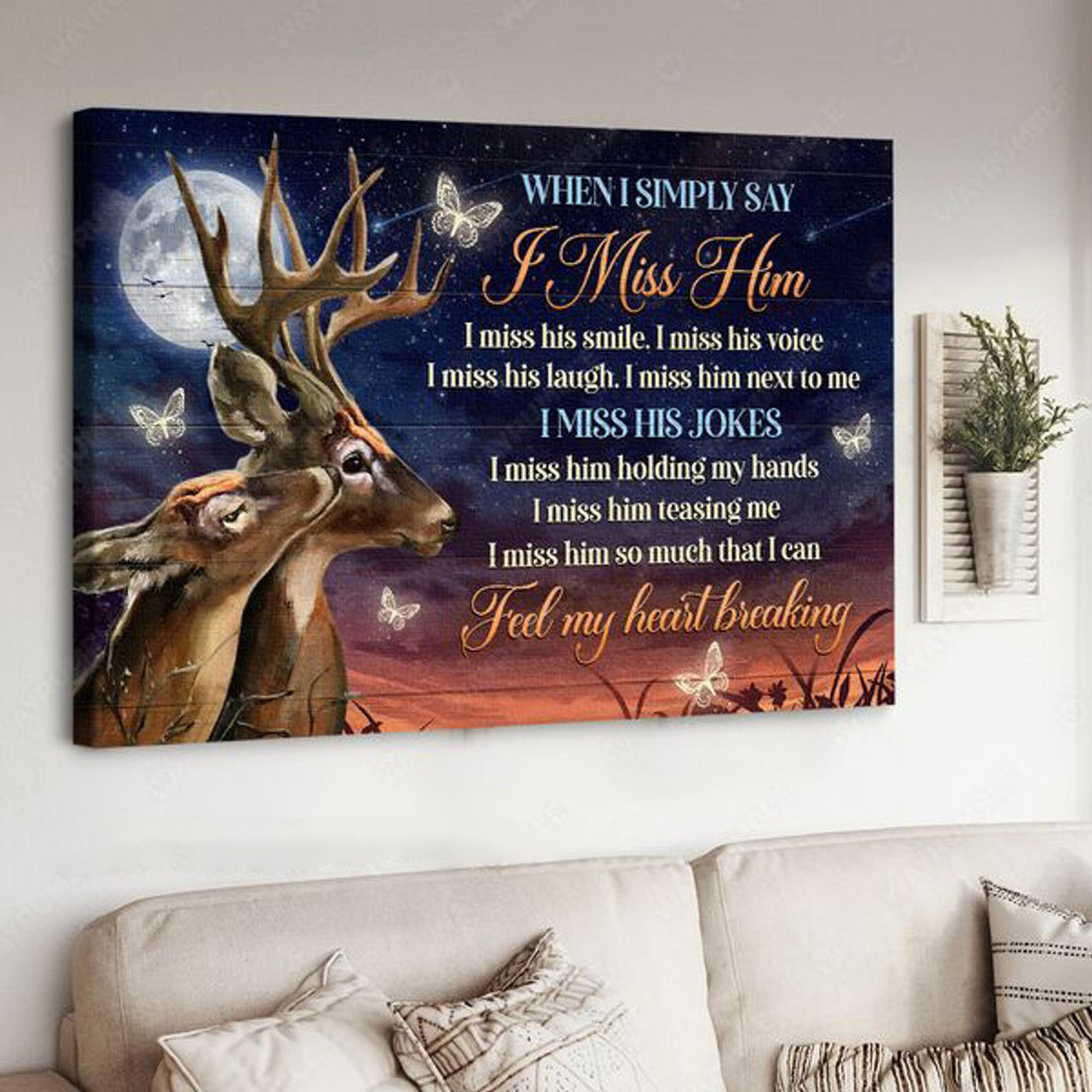 Deer Couple, When I Simply Say I Miss Him I Miss His Smile I Miss His Voice I Miss His Laugh Poster and Canvas