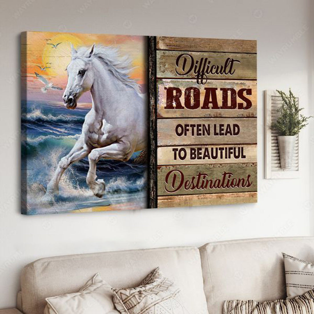 Difficult Roads Often Lead To Beautiful Destinations, White Horse, Horse Poster Poster and Canvas