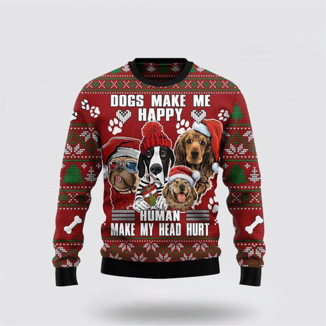 FUNSTUFFPRINT Dog Make Me Happy Humans Make My Head Hurt Ugly Christmas Sweater For Men And Women, Gift For Christmas, Best Winter Christmas Outfit Ugly  Sweater