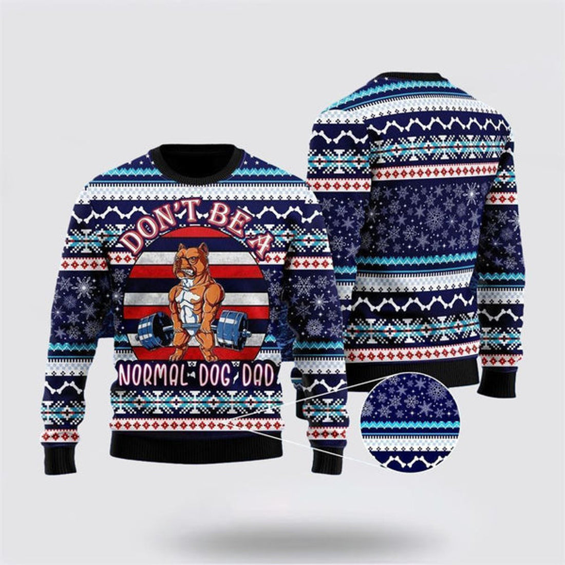 FUNSTUFFPRINT Don't Be A Normal Dog Dad Ugly Christmas Sweater For Men And Women, Gift For Christmas, Best Winter Christmas Outfit Ugly  Sweater