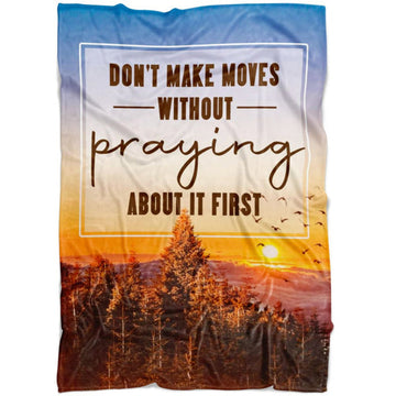 FUNSTUFFPRINT Don't Make Moves Without Praying About It First Fleece Blanket - Christian Blanket - Bible Verse Blanket