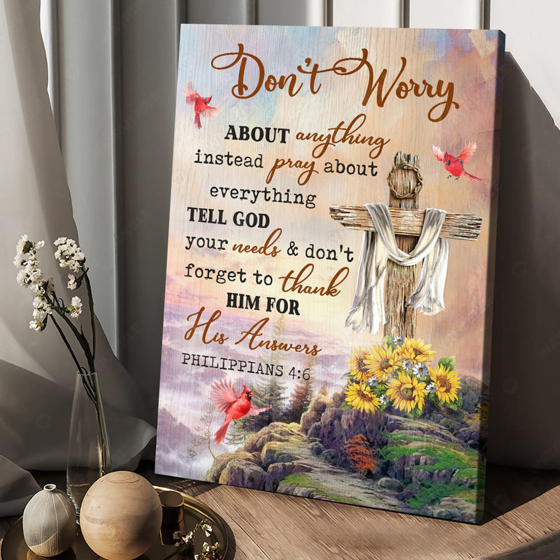 Don’t Worry About Anithing Instrad Pray About Everything Tell God Your Needs, Cardinal Bird, God Cross Poster and Canvas