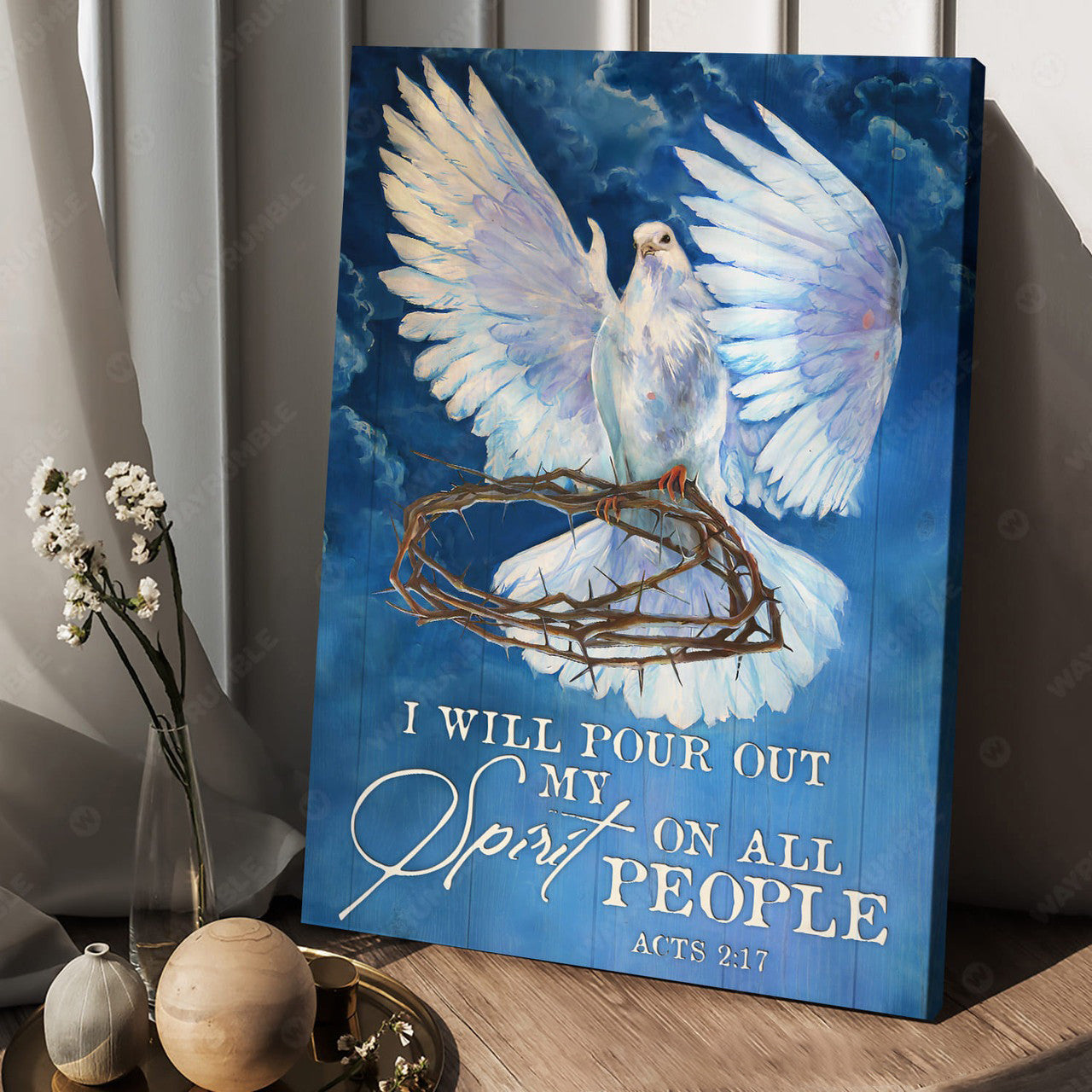 Dove And God Crown, I Will Pour Out My Spirit On Alll People Poster and Canvas