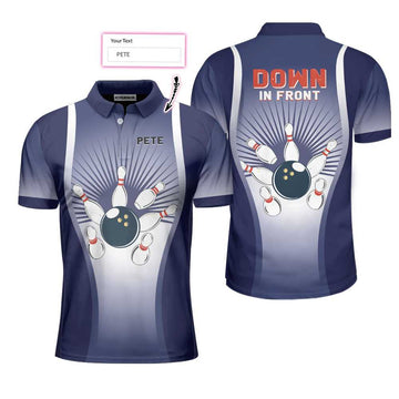 Custom Down In Front Bowling Custom Polo Shirt, Custom Short Sleeve Men Polo Shirt, Bowling Gift For Men , Best Gift For Bowling Lovers