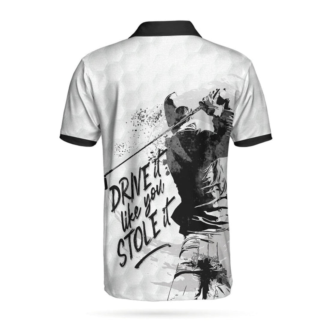 To My Golfer Dad, Drive It Like You Stole It Golf Polo Shirt, Men Polo Golf Shirt
