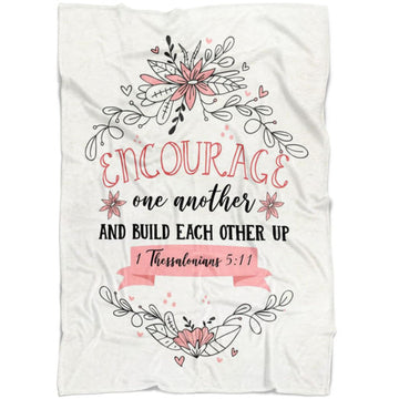 FUNSTUFFPRINT Encourage One Another 1 Thessalonians 5 11 Fleece Blanket - Christian Blanket - Bible Verse Blanket