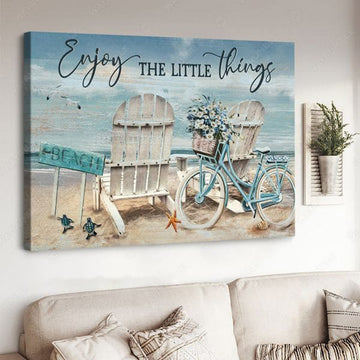 Enjoy The Little Things, Turtle Beach, Gift For Lover Poster and Canvas