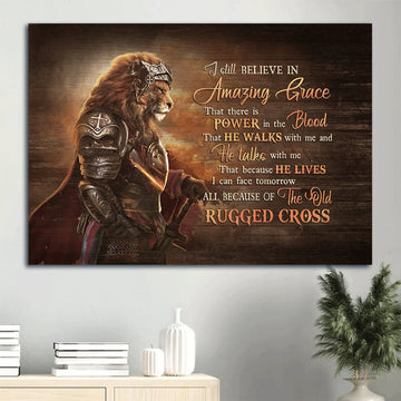 Esus Amazing Warrior King Of Kings Lion Drawing I Still Believe In Amazing Grace Canvas Wall Art - Christian Wall Decor