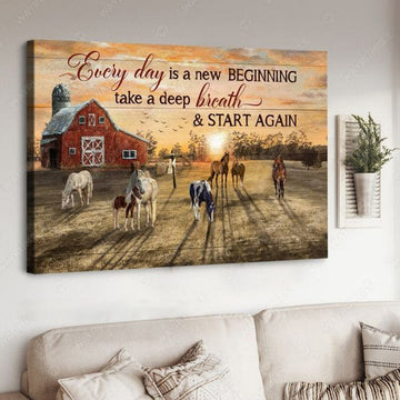 Every Day Is A New Beginning Take A Deep Breathe And Start Again, Farm Horse, Farmer Poster Poster and Canvas