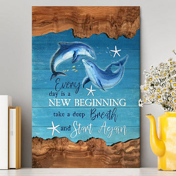 Everyday Is A New Beginning Dolphin Blue Ocean Canvas Art - Bible Verse Wall Art - Christian Inspirational Wall Decor