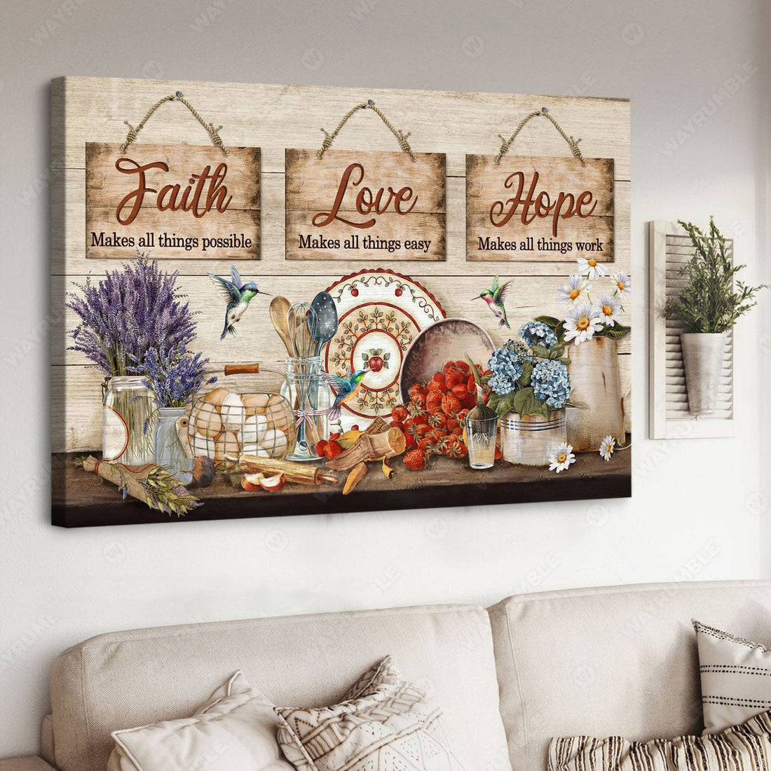 Faith Makes All Things Possible Love Makes All Things Easy Hope Makes All Things Work Poster and Canvas