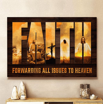 Faith Forwarding All Issues To Heaven Jesus Canvas Wall Art - Jesus Canvas Pictures - Christian Wall Posters