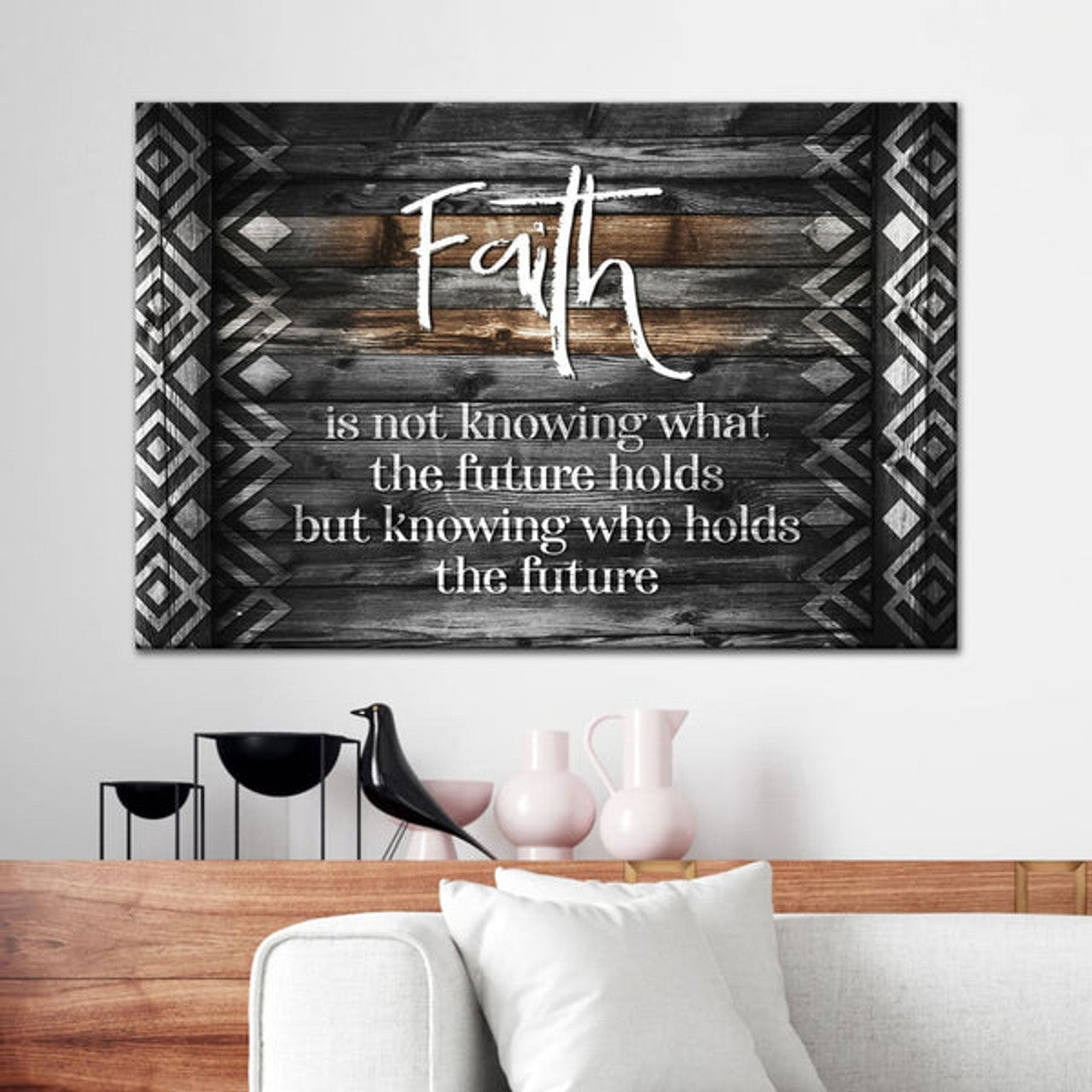 Faith Is Not Knowing What The Future Holds Wall Art Canvas - Religious Wall Decor