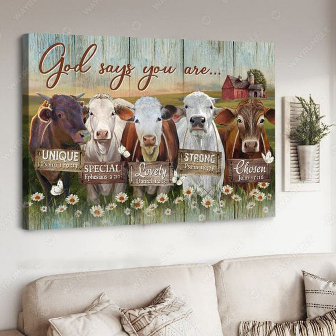 Farm Cow, God Says You Are Unique Special Lovely Strong Chosen Poster and Canvas