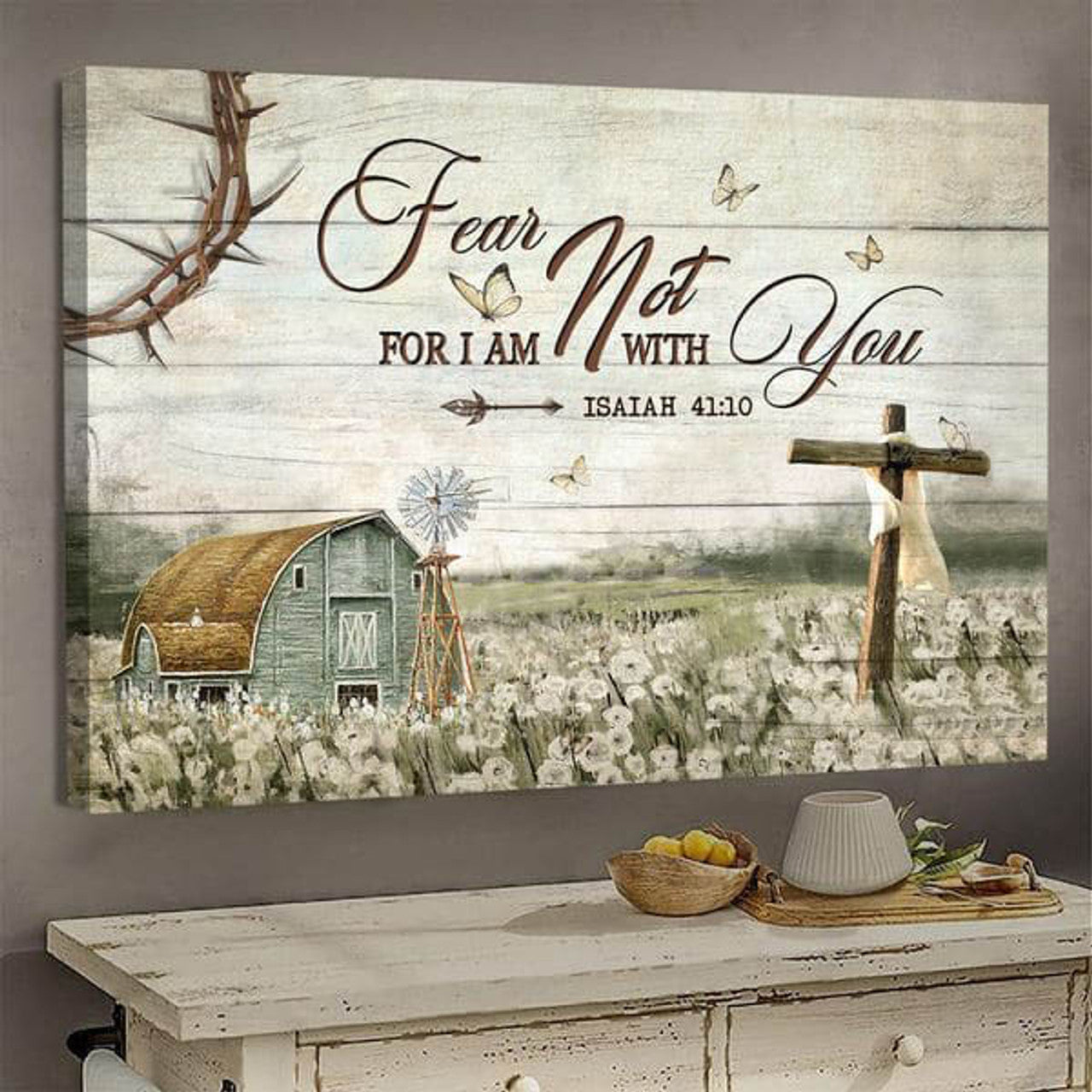 Fear Not For I Am With You, Flower Butterfly, Farm Poster Decor Poster and Canvas