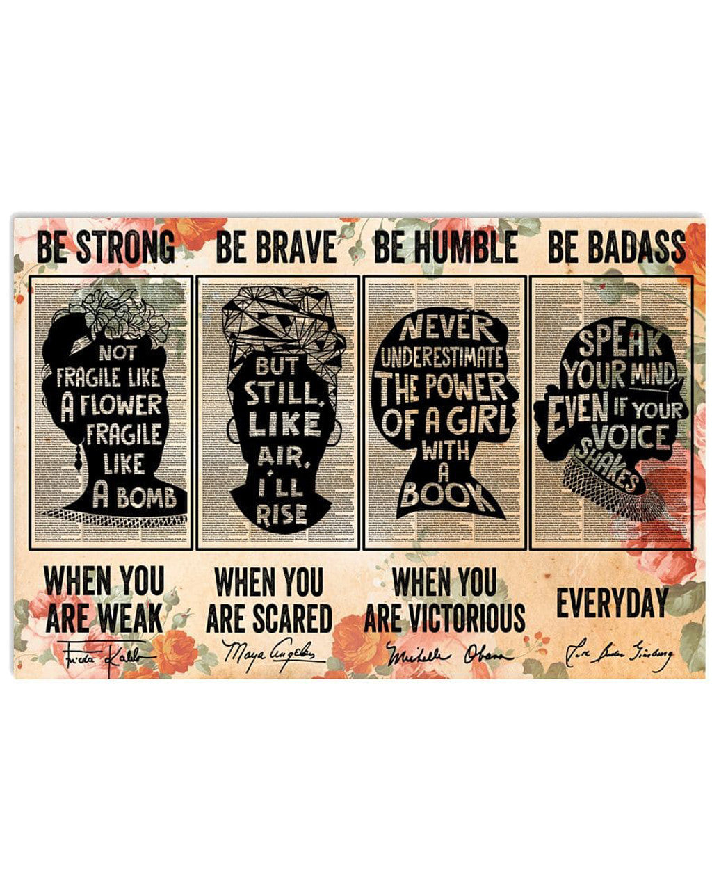 Feminist Poster, Be Strong When You Are Weak, Be Brave When You Are Scared Poster and Canvas
