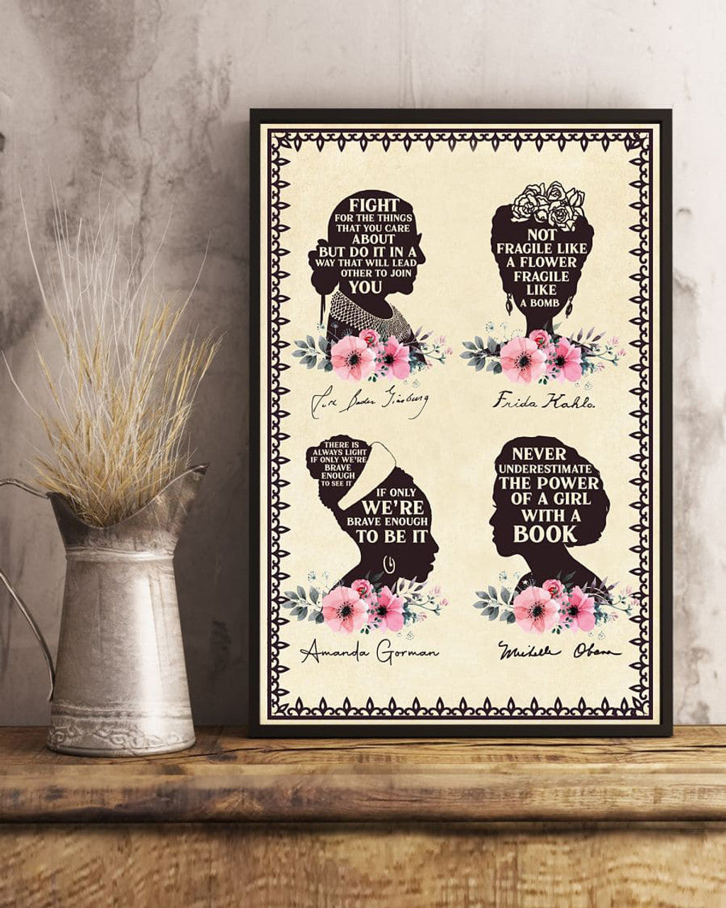 Feminist Poster, Fight For The Things Than You Care About, Ruth Bader Ginsburg, Frida Kahlo, Amanda Gorman, Michelle Obama Poster and Canvas