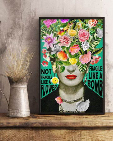Feminist Poster, Not Fragile Like A Flower Fragile Like A Bomb Poster and Canvas