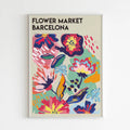 Flower Market Barcelona, Flower Lover, Poster Decor, Wall Poster Poster and Canvas