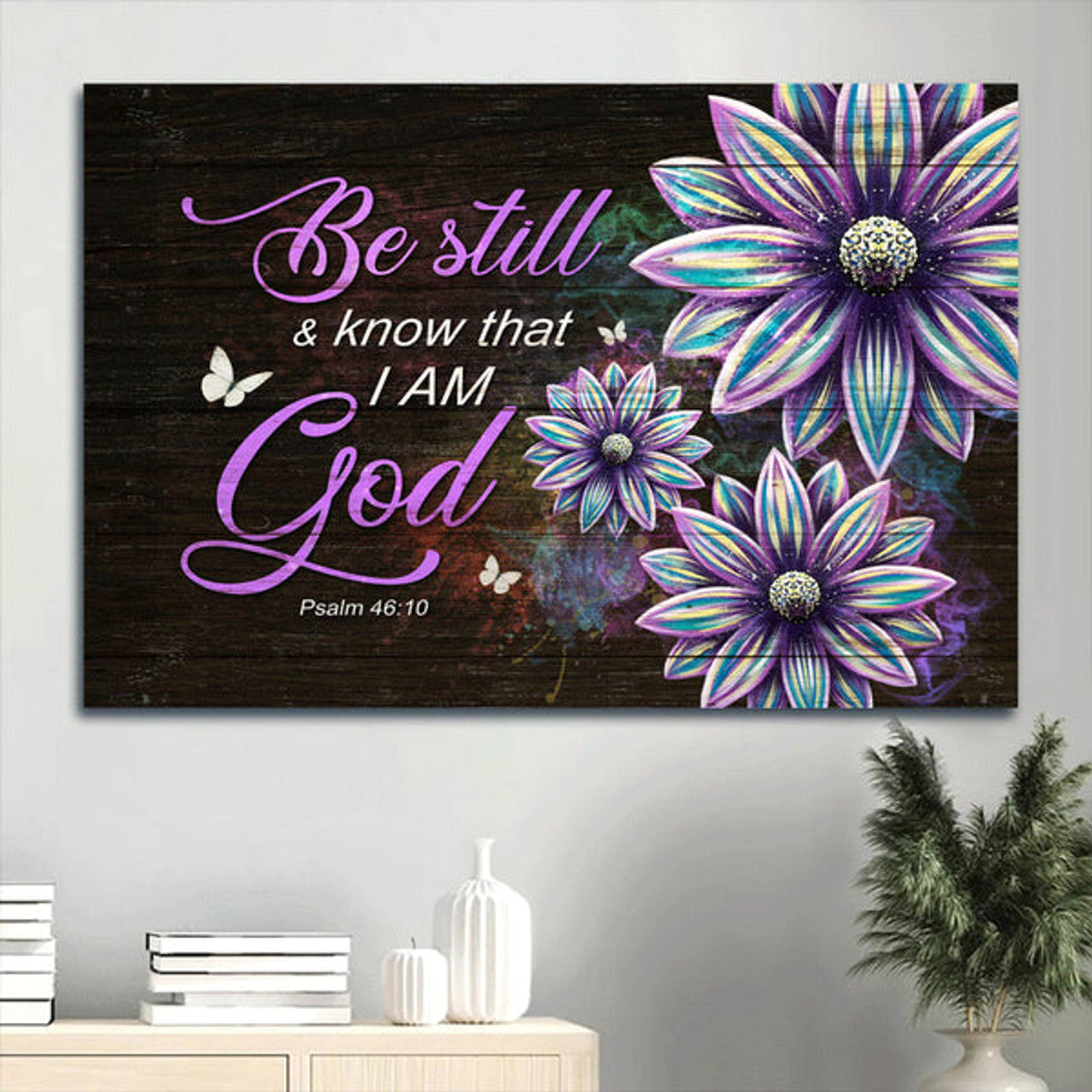 Flower Painting White Butterfly Bible Verse Be Still & Know That I Am God Canvas Wall Art - Christian Wall Decor