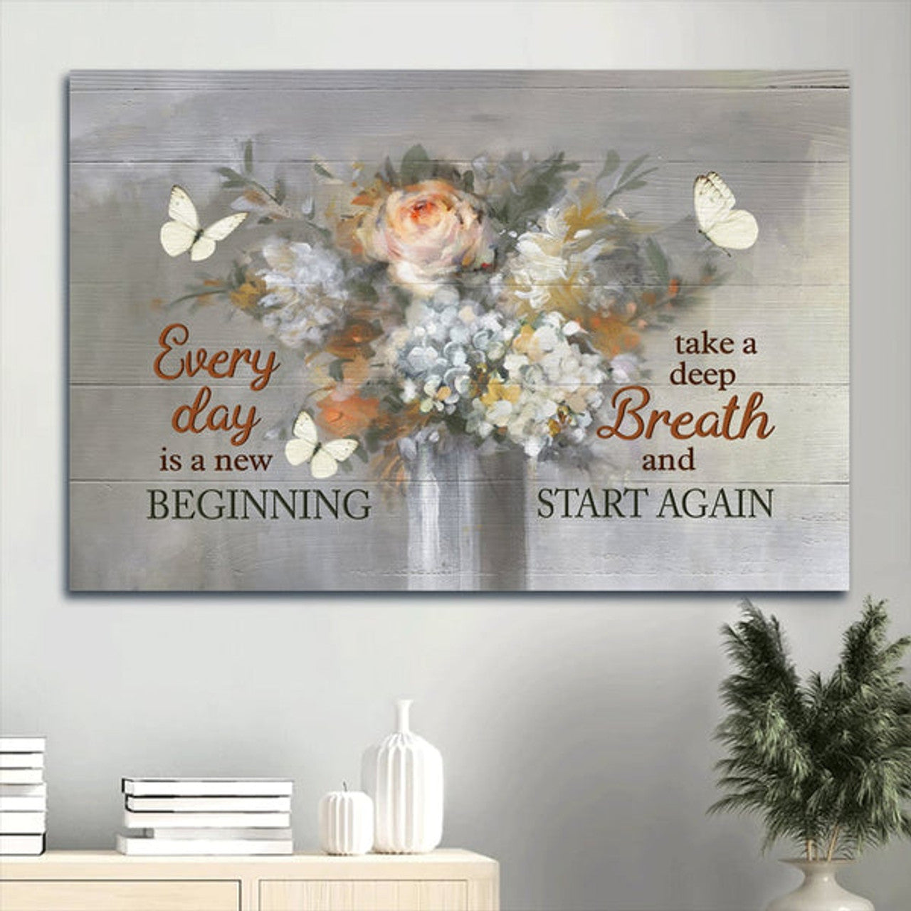 Flower White Butterfly Motivational Quote Every Day Is A New Beginning Canvas Wall Art - Christian Wall Decor