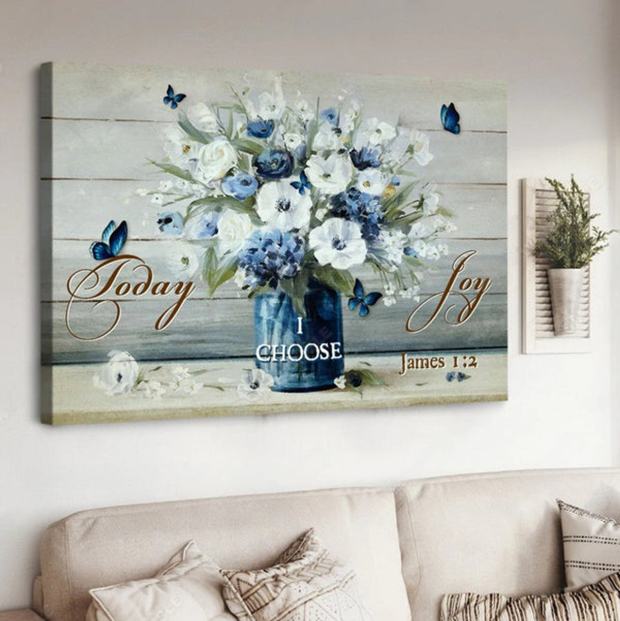 Flowers Painting Today I Choose Joy Canvas Wall Art - Christian Poster - Religious Wall Decor