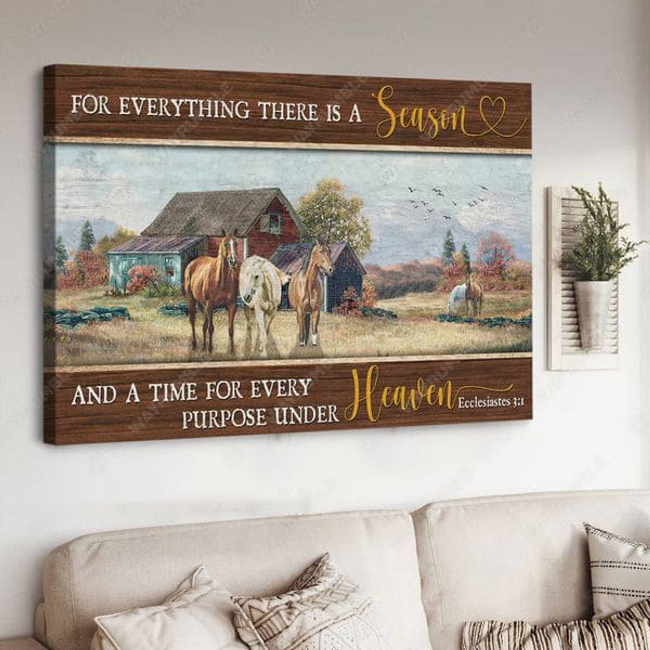 For Everything There Is A Season And A Time For Every Purpose Under Heaven Poster and Canvas