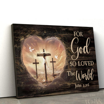 For God So Loved The World Wall Art - John 3 16 Bible Verse Canvas Painting