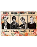 Frida Kahlo, Maya Angelou, Ruth Bader Ginsburg, Power Is Kindness Beauty Is Diversity Strength In Unity Courage In Truth Poster and Canvas