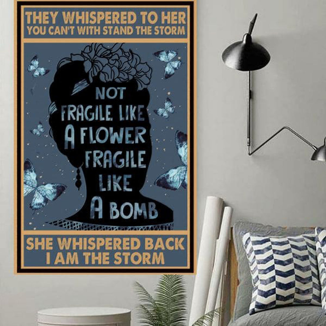 Frida Kahlo, They Whispered To Her You Can’t With Stand The Storm She Whispered Back I Am The Storm Poster and Canvas