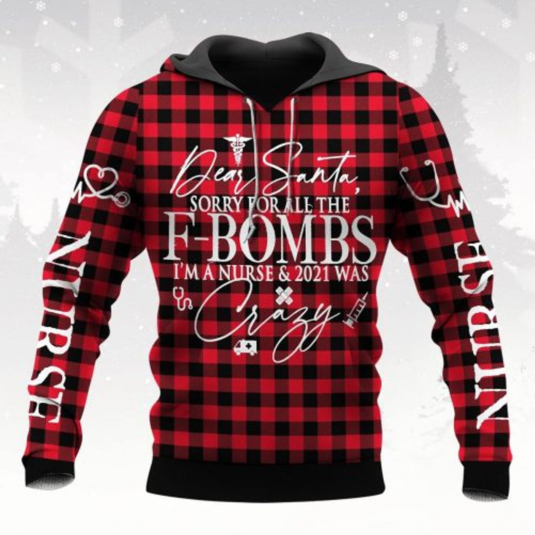 FUNSTUFFPRINT Nurse 3D Hoodie Gift For Christmas Dear Santa Sorry For All The F Bombs 2021 Was Crazy 3D Hoodie and Zip Hoodie