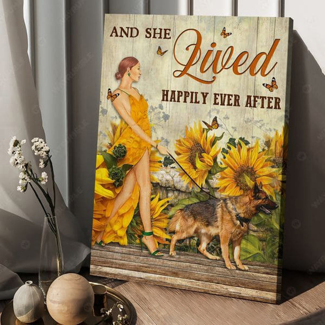 German Shpherd, Dog And Sunflower, And She Lived Happily Ever After Poster and Canvas