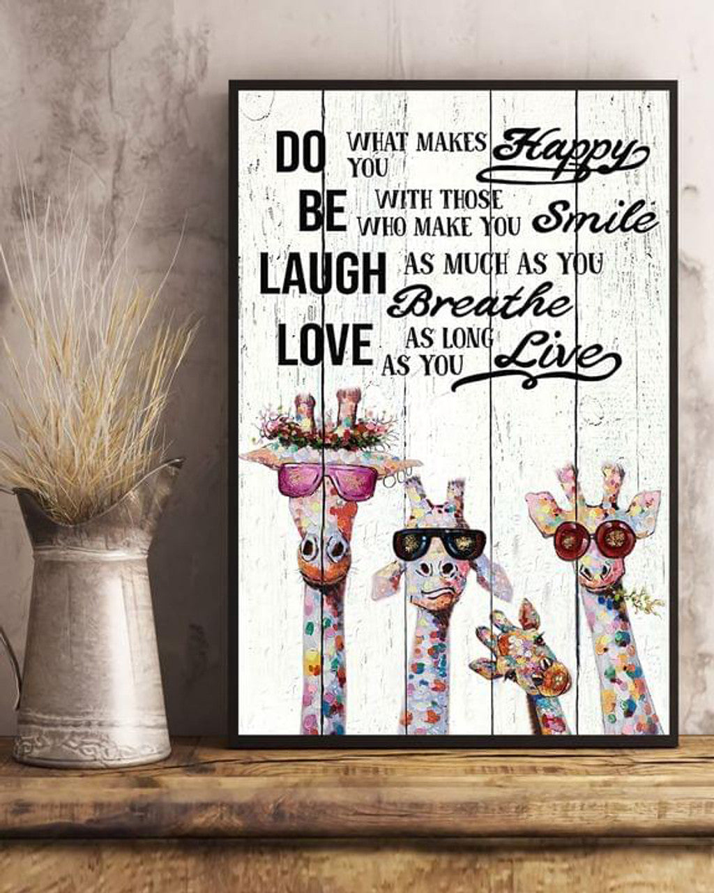 Gift For Family, Funny Giraffe, Do What Makes You Happy, Be With Those Who Make You Smile Poster and Canvas