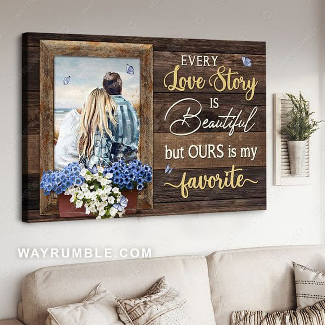 Gift For Lover, Butterfly Flower, Every Love Story Is Beautiful But Ours Is My Favorite Poster and Canvas