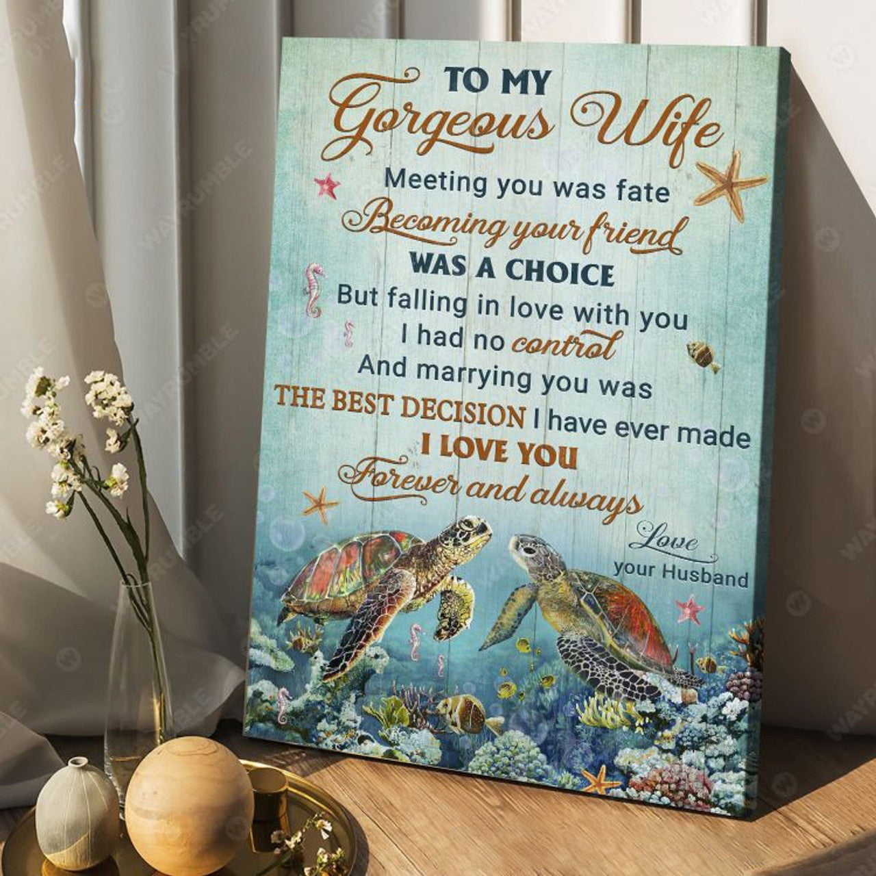 Gift For Wife, Husband And Wife, To My Gorgeous Wife, Meeting You Was Fate, Becoming Your Friend Poster and Canvas