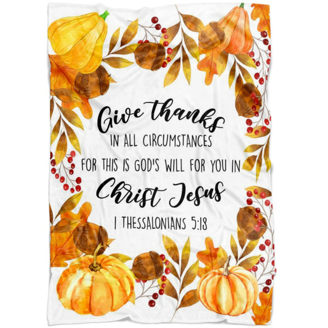 FUNSTUFFPRINT Give Thanks In All Circumstances 1 Thessalonians 518 Fleece Blanket - Christian Blanket - Bible Verse Blanket