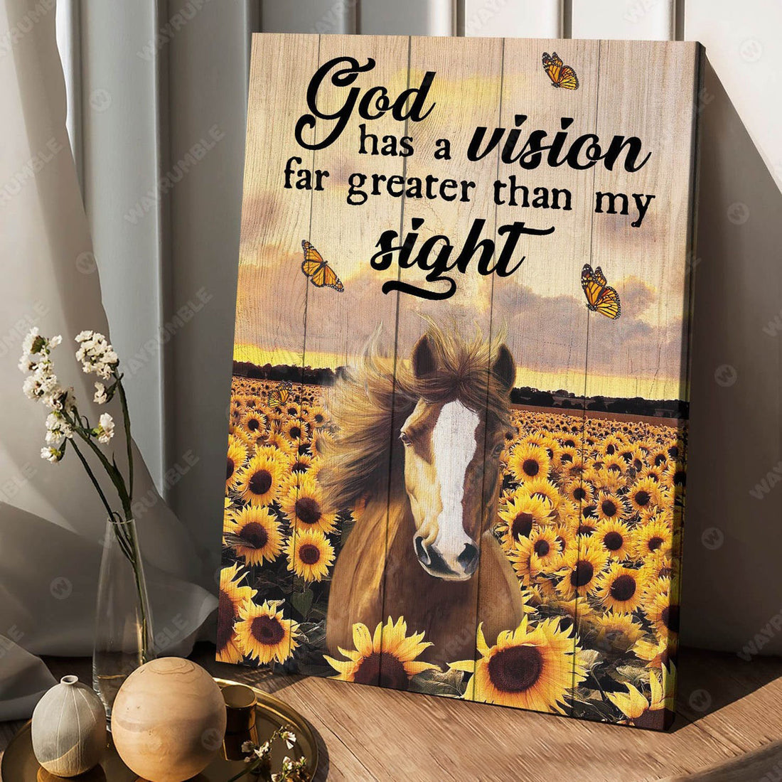 God Has A Vision Far Greater Than My Sight, Horse Lover, Sunflower Butterfly Poster and Canvas