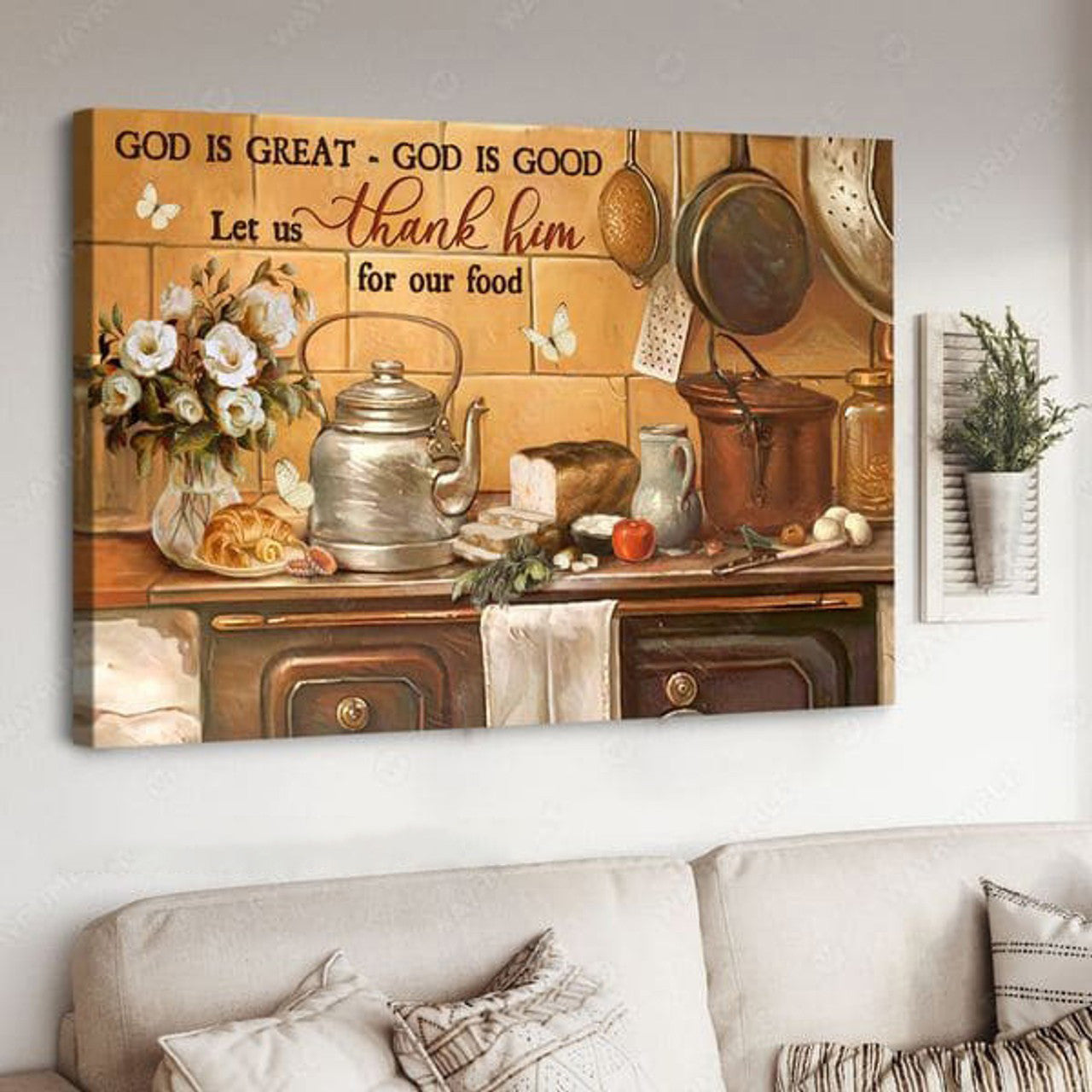 God Is Great God Is Good Let Us Thank Him For Our Food Poster and Canvas