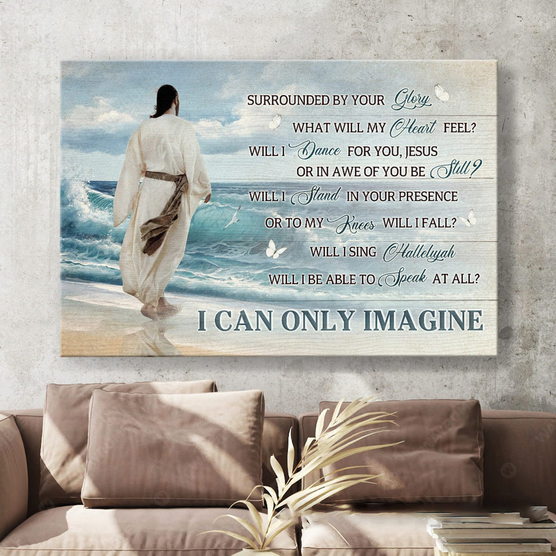 God Poster, Surrounded By Your Glory What Will My Heart Feel Will I Dance For Jesus Poster and Canvas