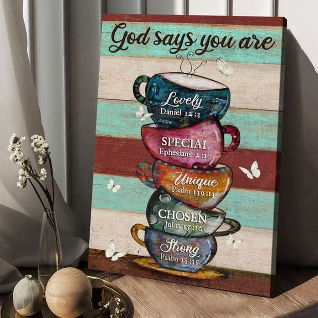 God Says You Are Unique Special Lovely Special Unique Chosen Strong, Butterfly Poster Poster and Canvas