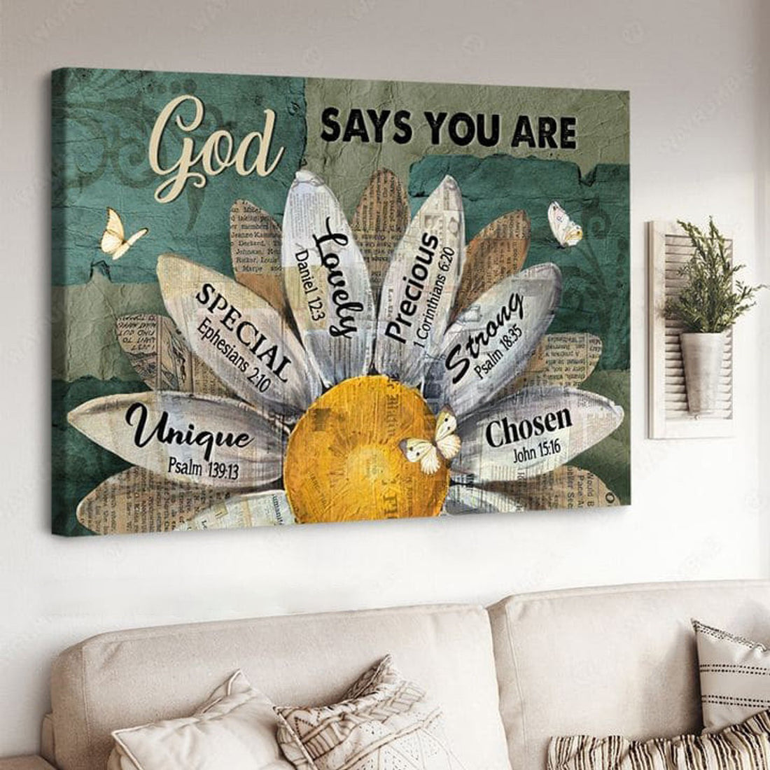 God Says You Are Unique Special Lovely Precious Strong Chosen, Butterfly Flower Poster and Canvas