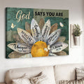 God Says You Are Unique Special Lovely Precious Strong Chosen, Butterfly Flower Poster and Canvas