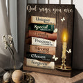 God Says You Are Unique Special Lovely Precious Strong Chosen Forgiven, Wall Decor Poster and Canvas