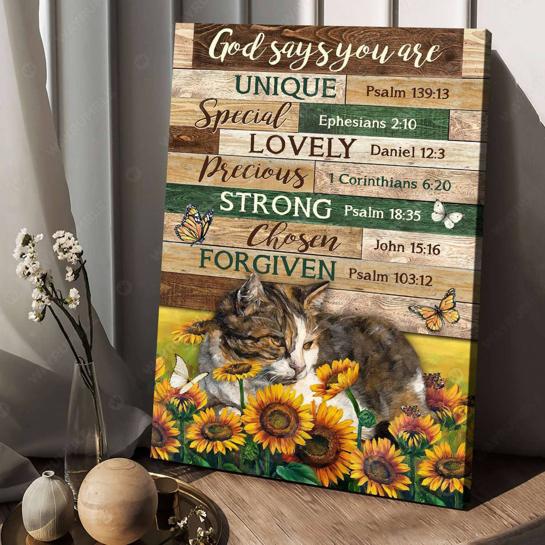 God Says You Are Unique Special Lovely Precious Strong Chosen Forgiven, Cat Lover, Butterfly Sunflower Poster and Canvas