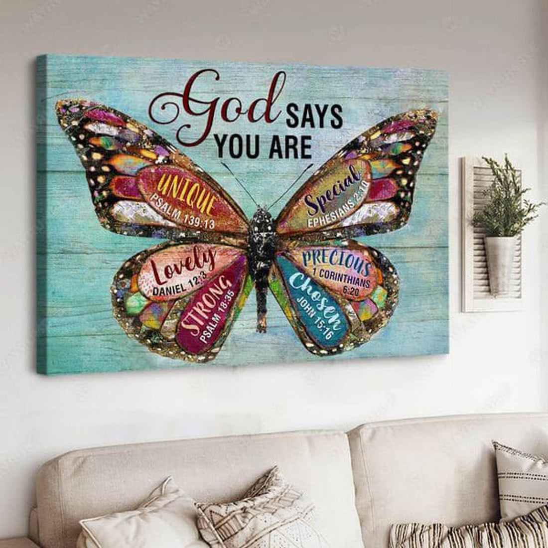 God Says You Are Unque Special Lovely Precious Strong Chosen, Butterfly Poster Poster and Canvas