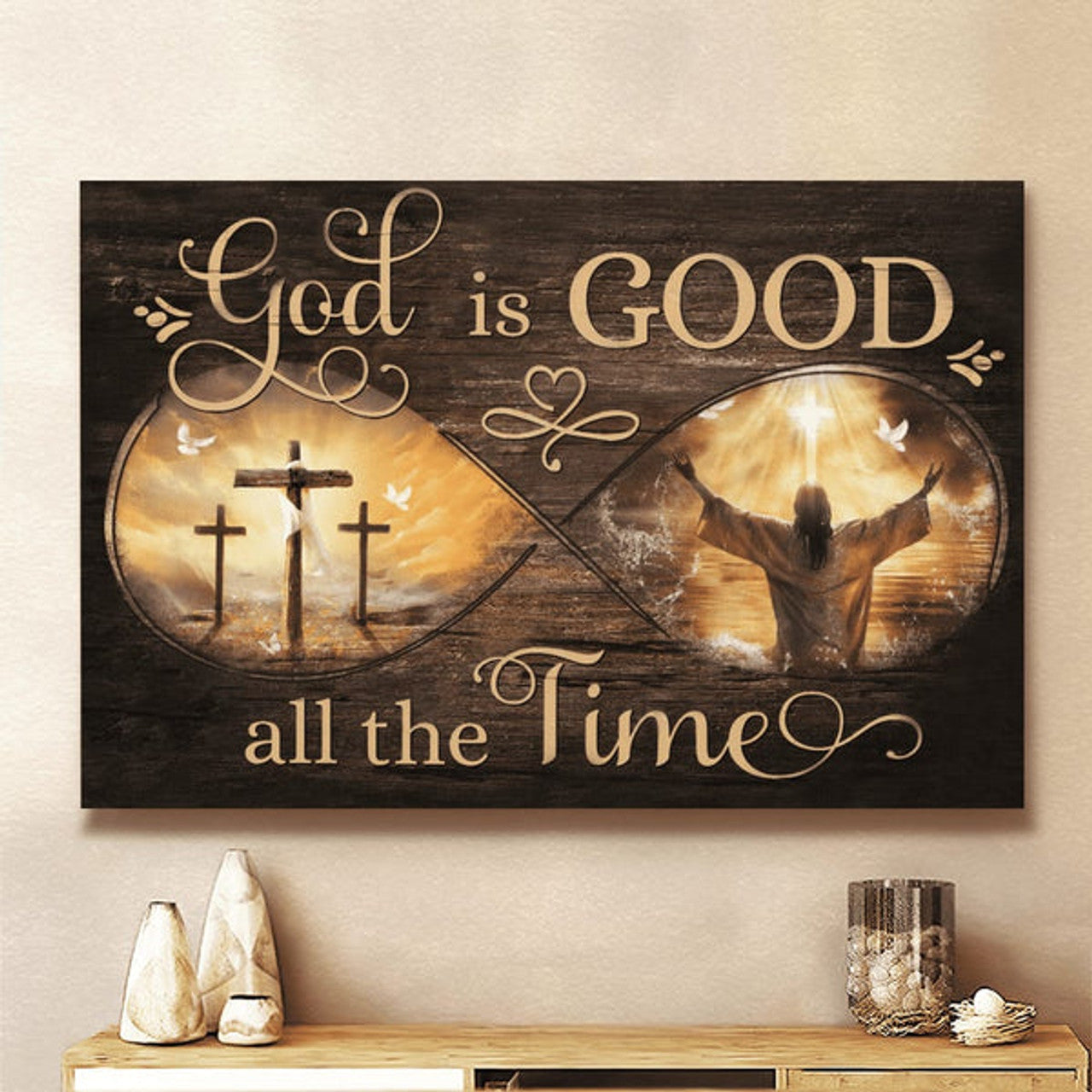 God Is Good All The Time Infinity Canvas Wall Art - Christian Poster - Religious Wall Decor