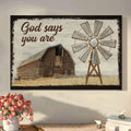 God Says You Are Canvas Wall Art Farmhouse Windmill Christian Decor - Religious Posters
