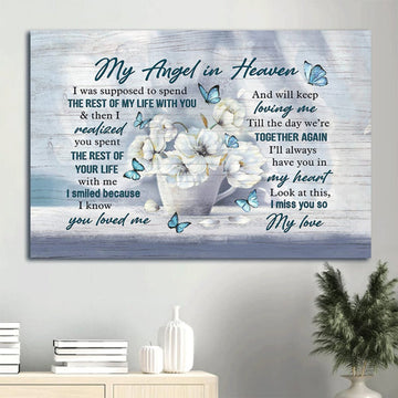 Heaven Beautiful White Flower Till The Day We're Together Again Memorial Gift For Family Members My Angle In Heaven Canvas Wall Art - Christian Wall Decor