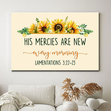 His Mercies Are New Every Morning Lamentations 322 23 Canvas Wall Art - Christian Canvas - Faith Canvas